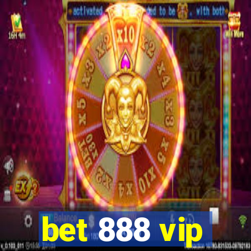 bet 888 vip